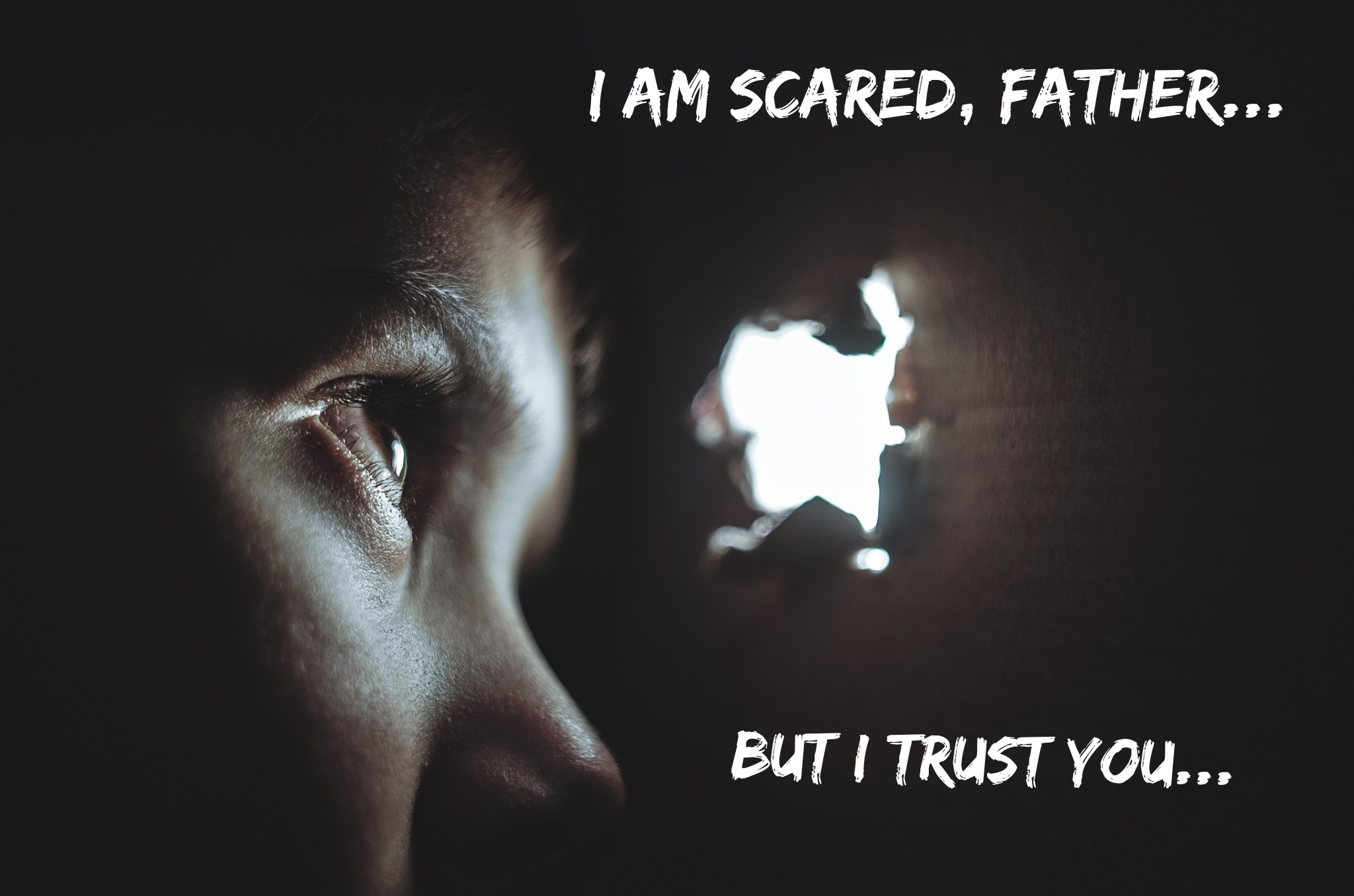I trust You…